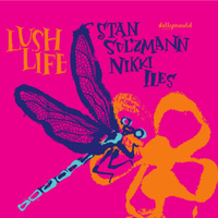 Stan Sulzmann & Nikki Iles - Lush Life