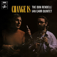 Don Rendell / Ian Carr Quintet - Change Is / 180 gram vinyl LP