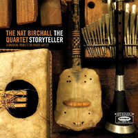 Nat Birchall Quartet - The Storyteller: A Musical Tribute to Yusef Lateef