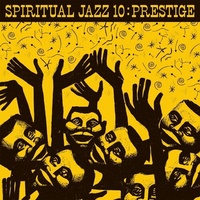 Various Artists - Spiritual Jazz 10: Prestige
