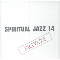 various artists - Spiritual Jazz Vol.14: Private