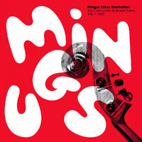 Charles Mingus - Mingus Takes Manhattan - The Complete Birdland Dates: 1961 - 1962  -  4 x 180g Vinyl LP Box