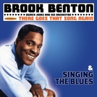 Brook Benton - There Goes That Song Again & Singing the Blues
