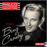 Bing Crosby - Philco Radio Time / 2CD set