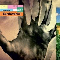 Bill Bruford's Earthworks -Dig