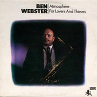 Ben Webster - Atmosphere For Lovers & Thieves - 180g Vinyl LP