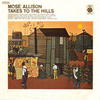 Mose Allison - Takes To the Hills - 180g Vinyl LP