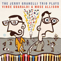 Jerry Granelli Trio - The Jerry Granelli Trio Plays The Music Of Vince Guaraldi & Mose Allison - Vinyl LP