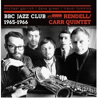 Rendell / Carr Quintet - BBC Jazz Club Sessions 1965-1966 II