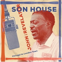 Son House - John The Revelator - Chicago to London Town
