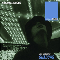Charles Mingus - John Cassavetes' Shadows - Vinyl LP