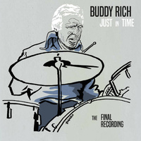 Buddy Rich - Just in Time: The Final Recording