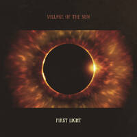 Village of the Sun - First Light