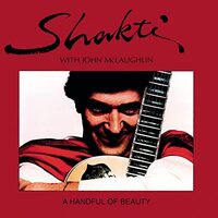 Shakti with John McLaughlin - A Handful of Beauty