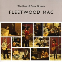 Fleetwood Mac - The Very Best of Peter Green's Fleetwood Mac