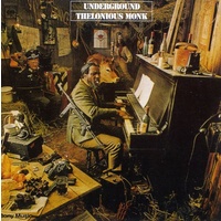 Thelonious Monk - Underground