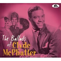 Clyde McPhatter - The Ballads of Clyde McPhatter