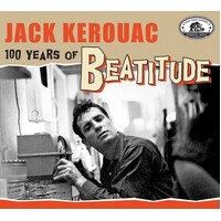Jack Kerouac - 100 Years of Beatitude / 2CD set