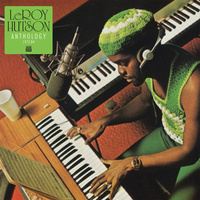 Leroy Hutson - Anthology 1972 - 1984