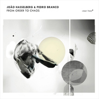 João Hasselberg & Pedro Branco - From Order to Chaos