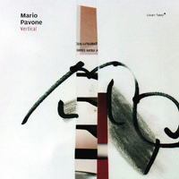 Mario Pavone - Vertical