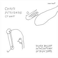 Chris Pitsiokos CP Unit - Silver bullet in the Autumn of your years