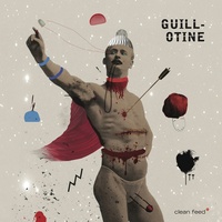 Guillotine - Guillotine