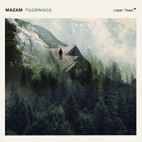Mazam - Pilgrimage