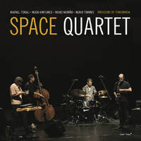 Rafael Toral / Space Quartet - Freedom of Tomorrow
