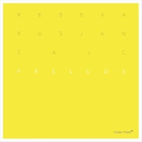 Rebeka Rusjan Zajc - Prelude