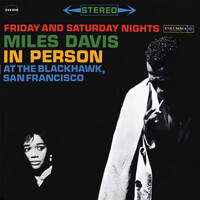 Miles Davis - In Person At The Blackhawk, San Francisco Friday And Saturday Nights - 2 x 180g Vinyl LPs