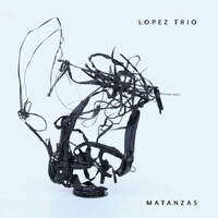 Brandon Lopez trio - Matanzas