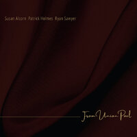 Susan Alcorn, Patrick Holmes & Ryan Sawyer - From Union Pool