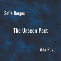 Sofia Borges & Ada Rave - The Unseen Pact