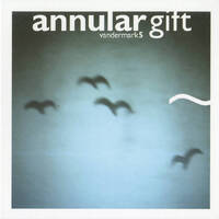 Ken Vandermark - annular gift