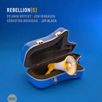 Sylvain Rifflet, Jon Rabagon, Sebastien Boisseau, Jim Black - Rebellion(S)