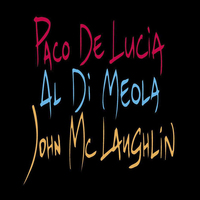 Paco De Lucia, Al Di Meola & John McLaughlin - Guitar Trio / vinyl LP
