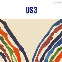 US 3 - Hand On The Torch - 180g Vinyl LP