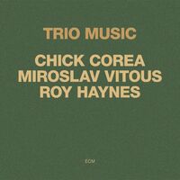 Chick Corea - Trio Music