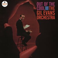 Gil Evans - Out Of The Cool - 180g Vinyl LP