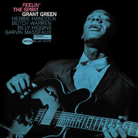 Grant Green - Feelin' The Spirit - 180g Vinyl LP