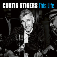 Curtis Stigers - This Life