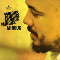 Charles Mingus - Mingus Mingus Mingus Mingus Mingus - 180g Vinyl LP