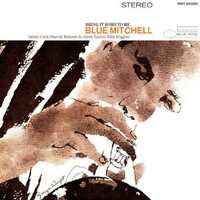 Blue Mitchell - Bring It Home to Me - 180g Vinyl LP