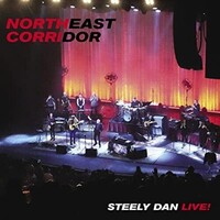 Steely Dan - Northeast Corridor: Steely Dan Live! - 2 x 180g Vinyl LP