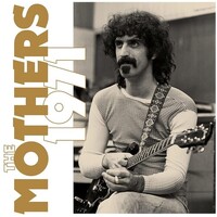 Frank Zappa & the Mothers - The Mothers 1971