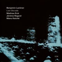 Benjamin Lackner - Last Decade - Vinyl LP