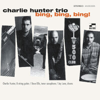 Charlie Hunter Trio - Bing, Bing, Bing! - 2 x 180g Vinyl LPs