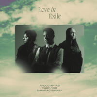 Arooj Aftab, Vijay Iyer & Shahzad Ismaily - Love in Exile - 2 x Vinyl LPs