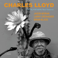 Charles Lloyd - The Sky Will Still Be There Tomorrow - 2 x 180g Vinyl LPs
